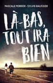 Là-bas tout ira bien