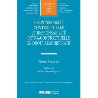 Responsabilite contractuelle et extra-contractuelle en droit administratif