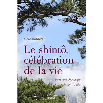 Le shintô, célébration de la vie