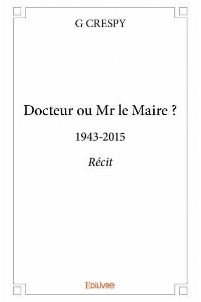 Docteur ou Mr le Maire ?