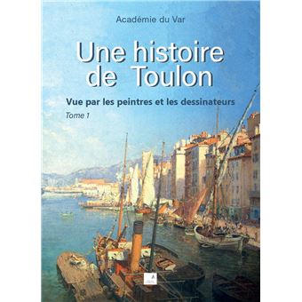 Une histoire de Toulon