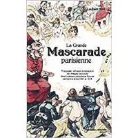 La grande mascarade parisienne