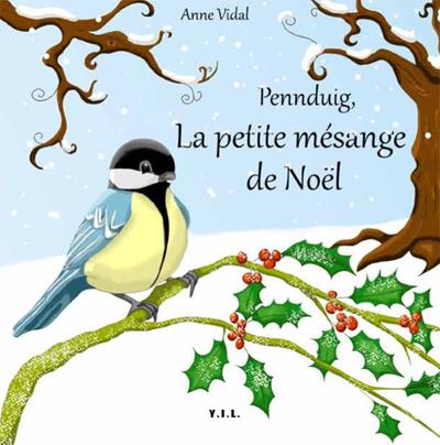 Pennduig, la petite mésange de Noël