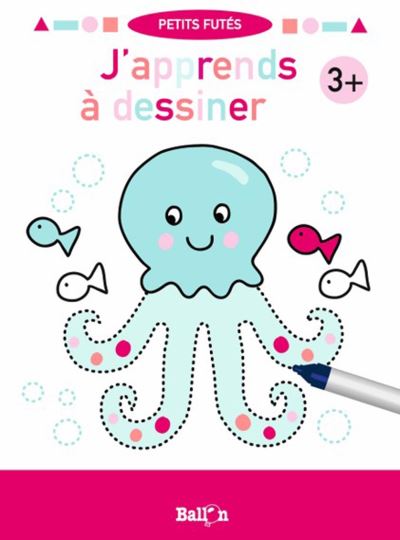 Les p'tits futés (wipe and clean) - J'apprends à dessiner 3+