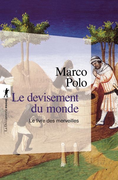 Le devisement du monde (N.ed en 1 volume) - Marco Polo - Poche