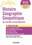 ECG 1re année Histoire Géographie Géopolitique - 2021 - Tout-en-un