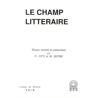 Le champ littéraire