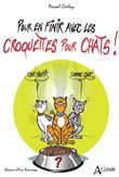 Pour en finir avec les croquettes pour chats