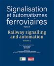 Signalisation et automatismes ferroviaire - Tome 4