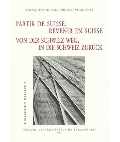 Partir de Suisse, revenir de suisse