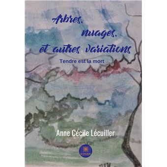 Arbres, nuages, et autres variations