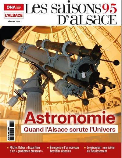 Saisons d'Alsace, Astronomie quand l'Alsace scrute l'Univers