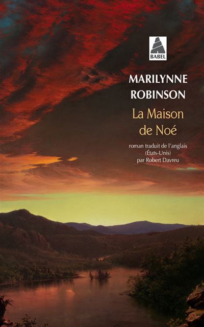 La Maison de Noé - Marilynne Robinson - Poche
