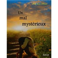 Un mal mystérieux