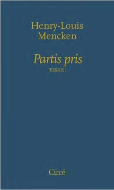 Partis pris - Henry Louis Mencken - broché