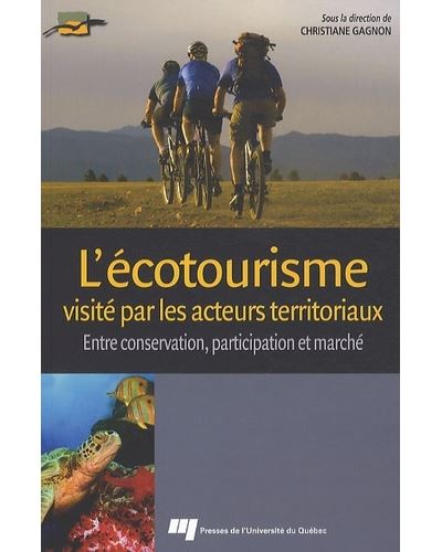 L'écotourisme visité par les acteurs territoriaux