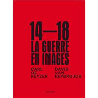 14-18, la guerre en images