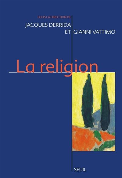 La Religion. Seminaire de Capri