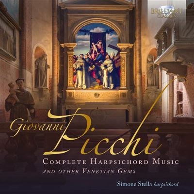 PICCHI: COMPLETE HARPSICHORD MUSIC AND OTHER VENET