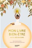 Mon livre bien-être au fil des saisons. Une année pour se créer des habitudes positives