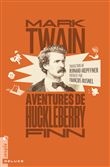 Aventures de Huckleberry Finn (nouvelle traduction)