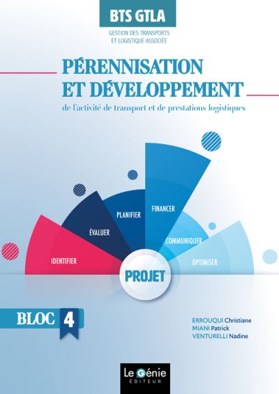 Pérennisation et développement de l'activité de transport et de prestations logistiques BTS GTLA Bloc 4