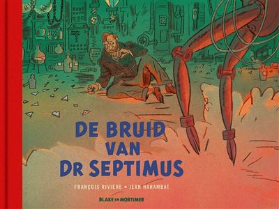 De bruid van dr Septimus