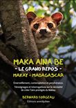Maka Aina Be, Madagascar