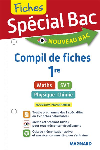 Spécial Bac Compil de Fiches Maths, Physique-Chimie SVT 1re