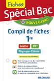 Spécial Bac Compil de Fiches Maths, Physique-Chimie SVT 1re