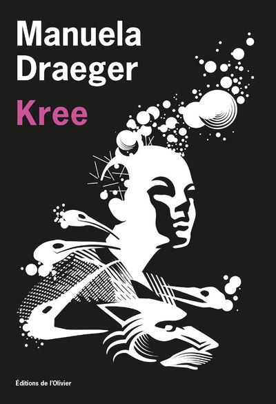Kree - Manuela Draeger - broché