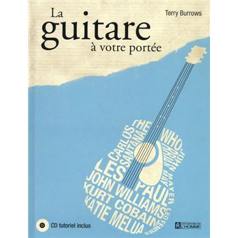 Livre La guitare sans professeur - Une méthode claire et des mélodies  choisies à l'intention du débutant