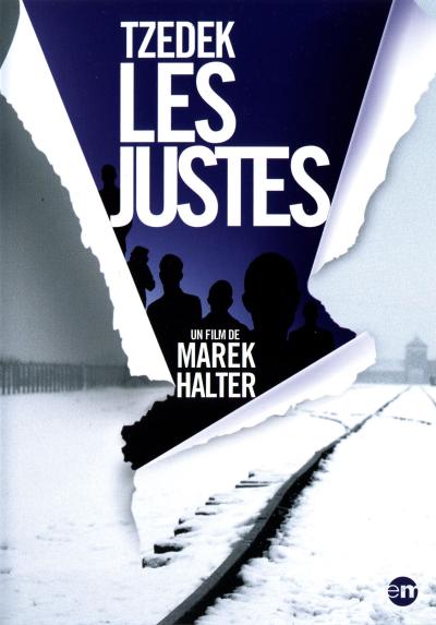 Tzedek, les justes