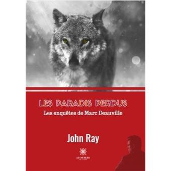 Les paradis perdus