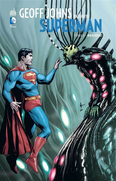 Geoff Johns présente Superman