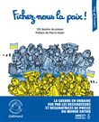 Fichez-nous la paix !