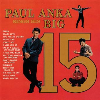 Paul Anka Sings His Big 15 - CD