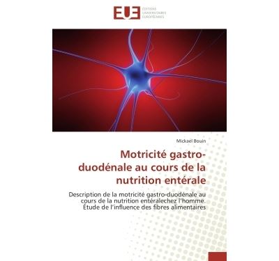 Motricité gastro-duodénale au cours de la nutrition entérale