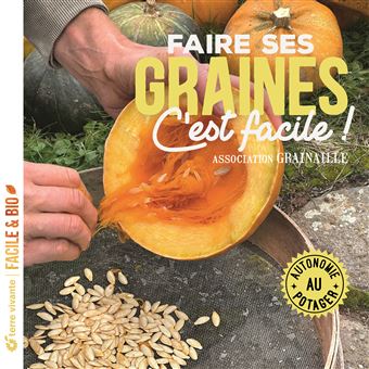 Faire ses graines c'est facile !