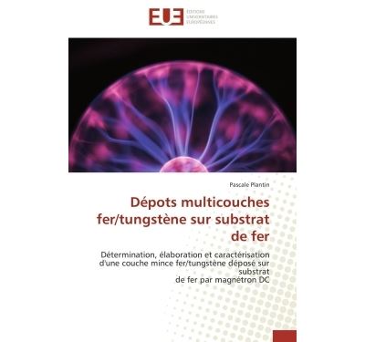 Dépots multicouches fer/tungstène sur substrat de fer