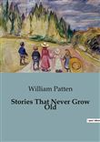Stories That Never Grow Old