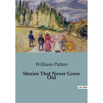 Stories That Never Grow Old