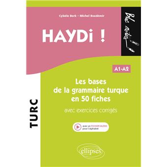 Haydi ! Les bases de la grammaire turque en 50 fiches (avec exercices corrigés) (fichier audio) A1-A2