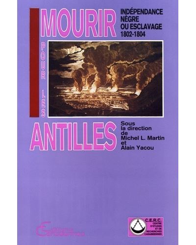 Mourir pour les Antilles - Alain Yacou - (donnée non spécifiée)