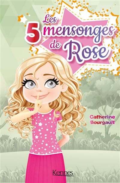 Les 5 Mensonges de Rose