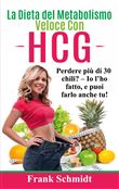 La Dieta del Metabolismo Veloce Con hCG