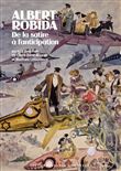 Albert Robida - De la satire à l'anticipation