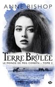 Le monde de Meg Corbyn, T2 : Terre brûlée