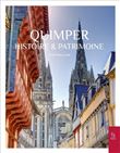 Quimper - Histoire et Patrimoine