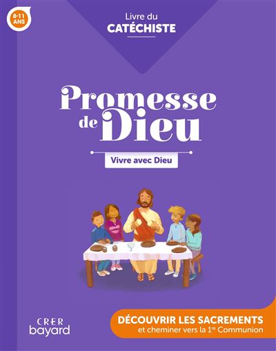 Promesse de Dieu - Vivre  avec Dieu - Catéchiste -  Service Diocésain de Catéchèse de Rennes - broché